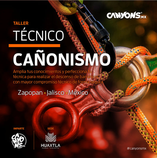 Taller TÉCNICO CAÑONISMO / Canyons.mx