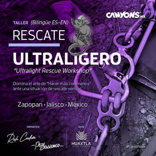 Taller RESCATE ULTRALIGERO / Rich Carlson + Canyons.mx