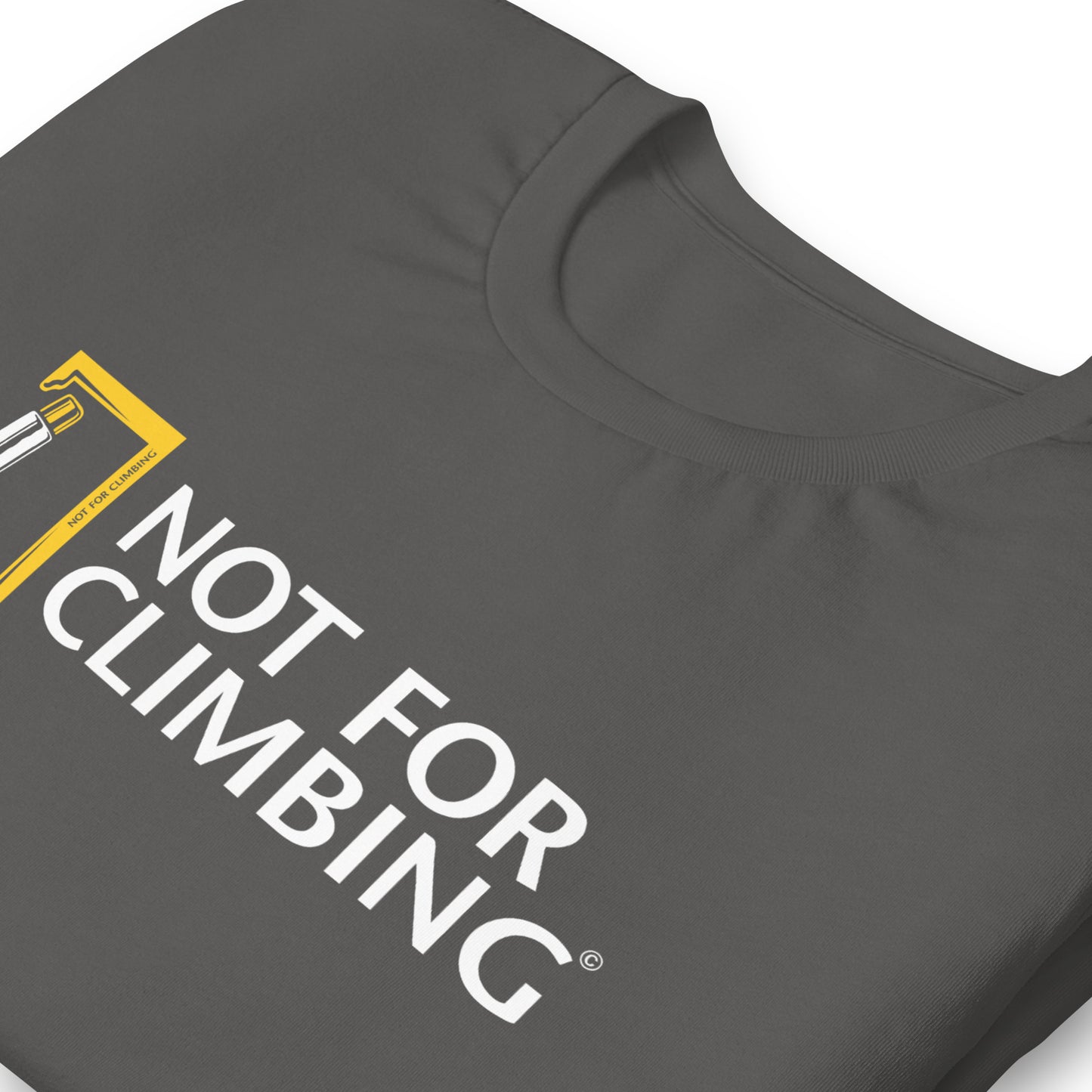 Camiseta "NOT FOR CLIMBING"