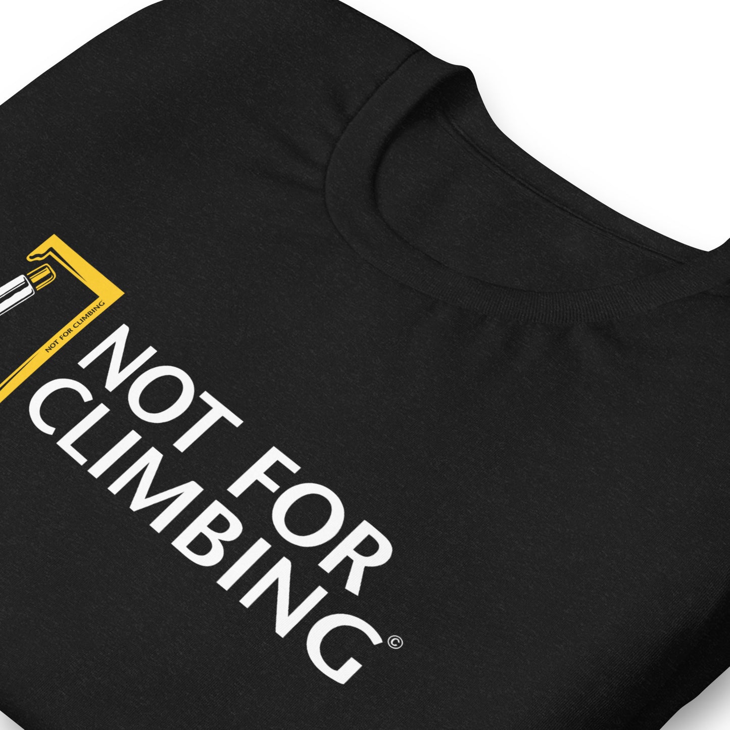 Camiseta "NOT FOR CLIMBING"