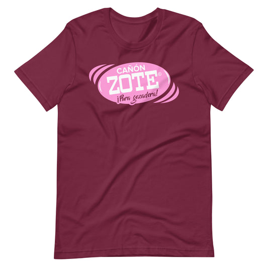 Camiseta "CañónZOTE"