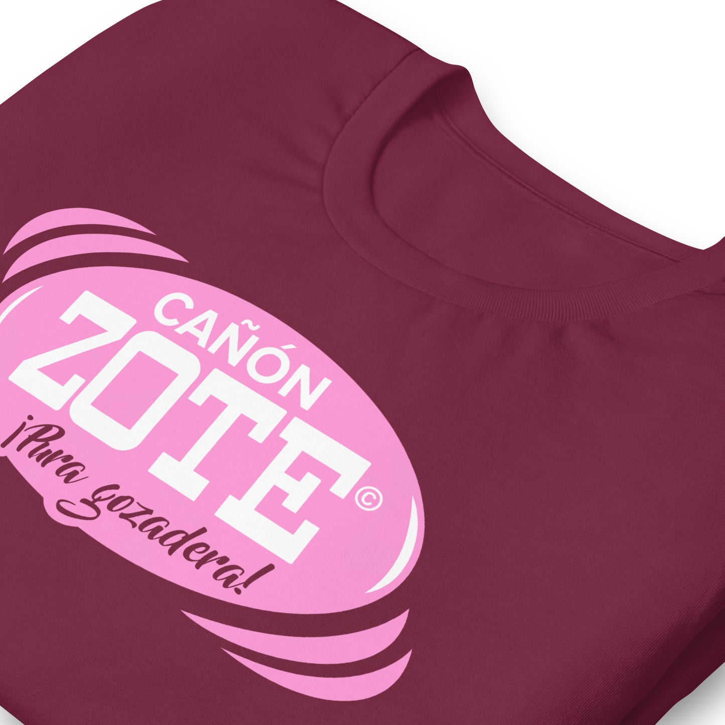 Camiseta "CañónZOTE"