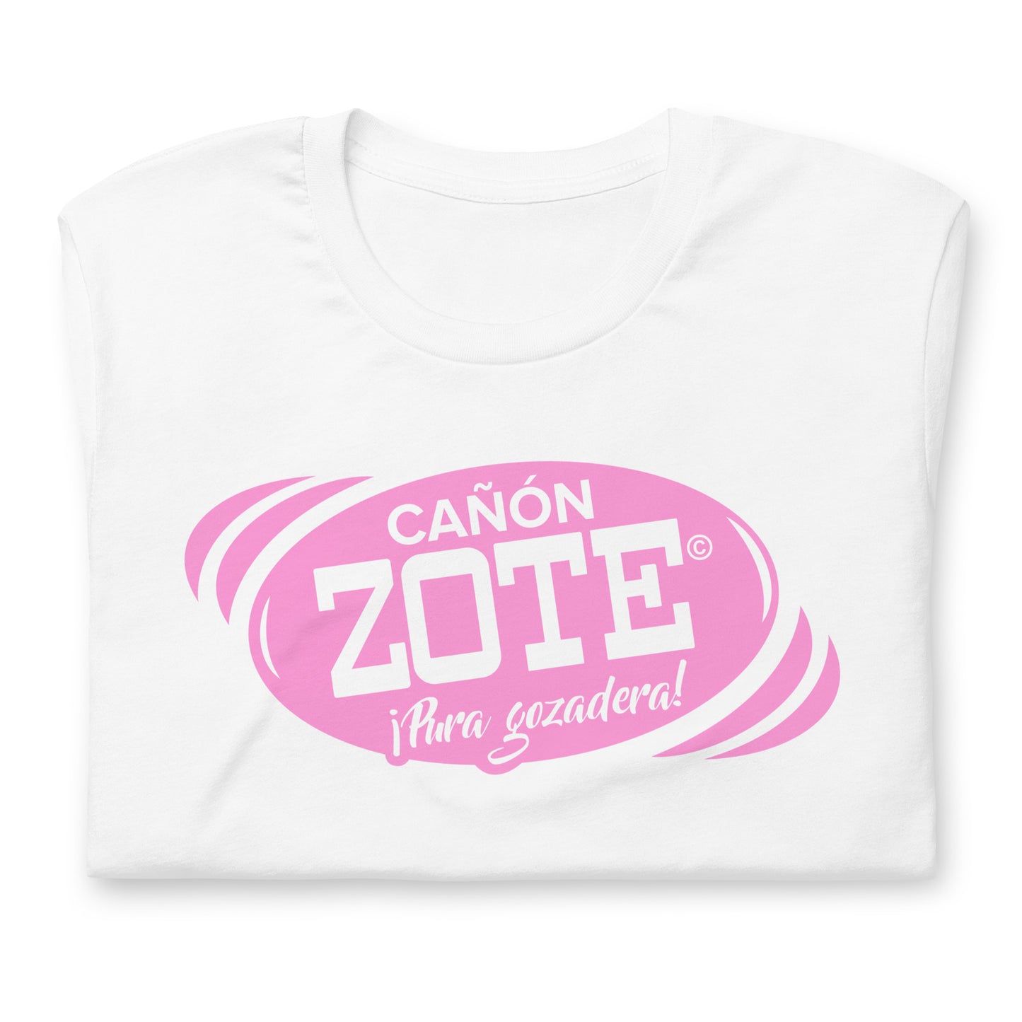 Camiseta "CañónZOTE"