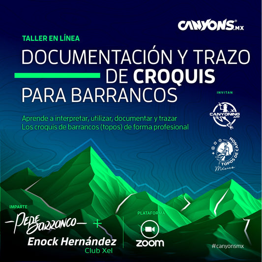 Taller en línea DOCUMENTACIÓN Y TRAZO  DE CROQUIS PARA BARRANCOS / Canyons.mx