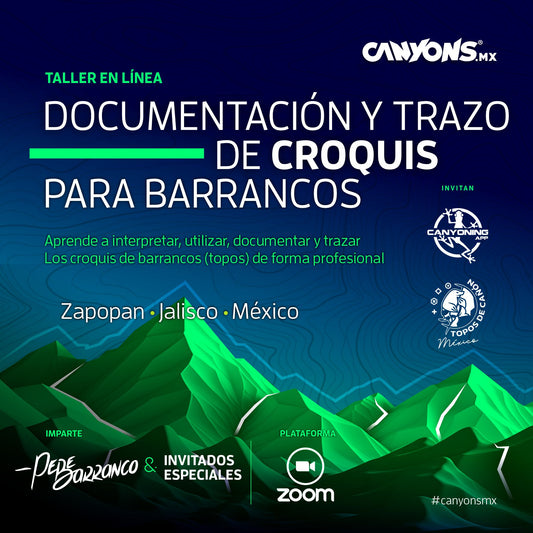 Taller en línea DOCUMENTACIÓN Y TRAZO  DE CROQUIS PARA BARRANCOS / Canyons.mx